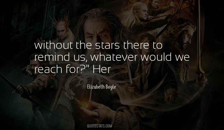 Reach For Stars Quotes #1562236