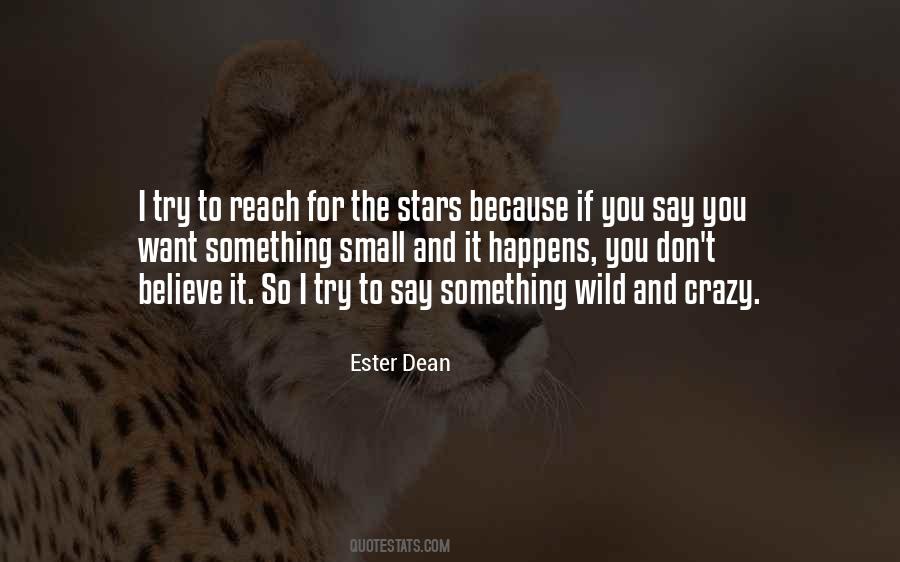 Reach For Stars Quotes #1813090