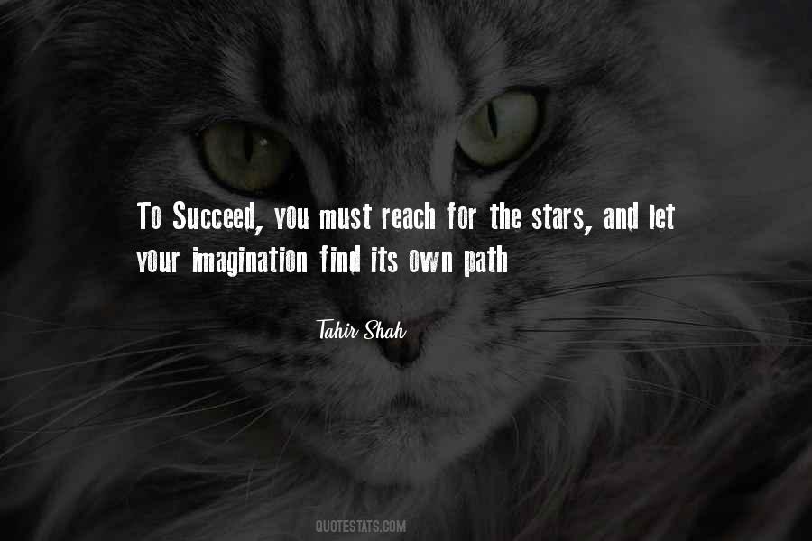 Reach For Stars Quotes #206120