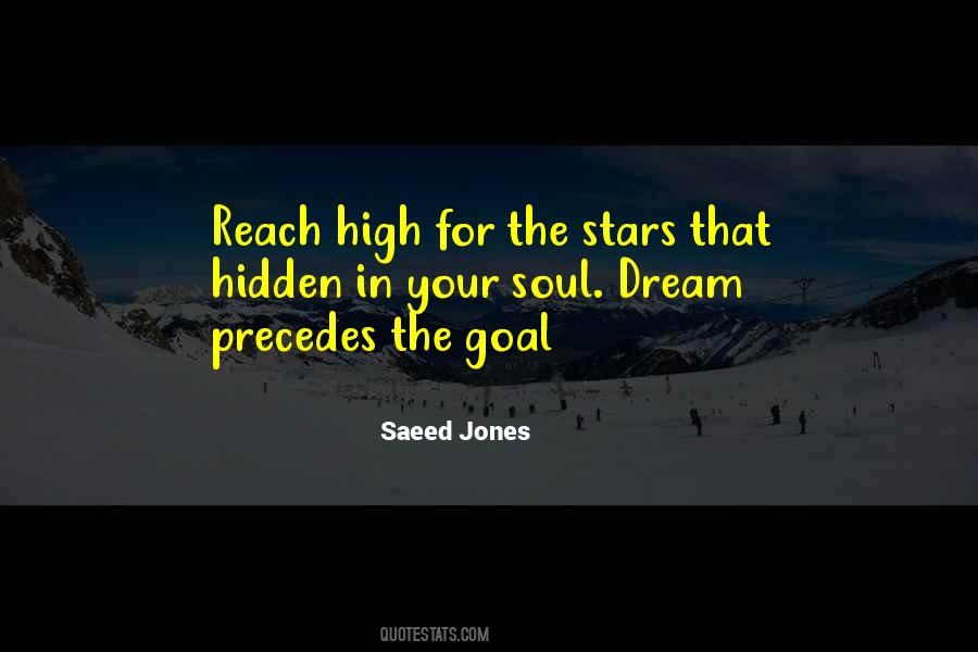 Reach For Stars Quotes #479939