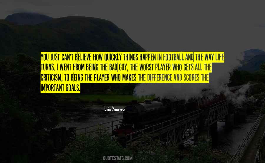 Bad Football Quotes #271362