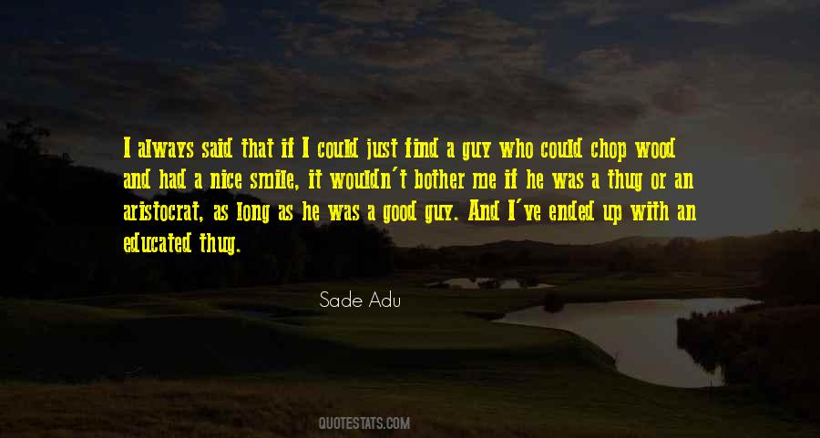 Chop Your Own Wood Quotes #1322608
