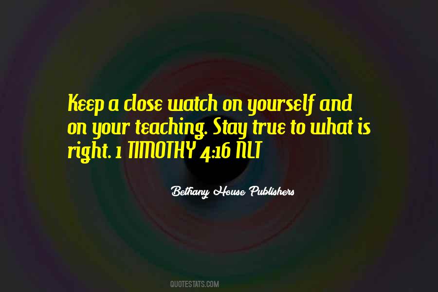 Watch Yourself Quotes #1125343