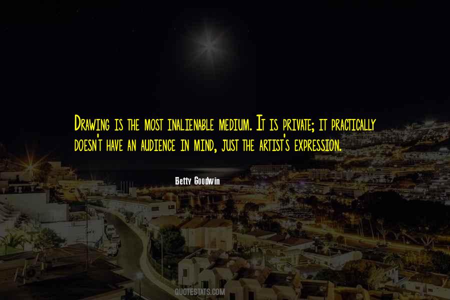 Artist Mind Quotes #1349489
