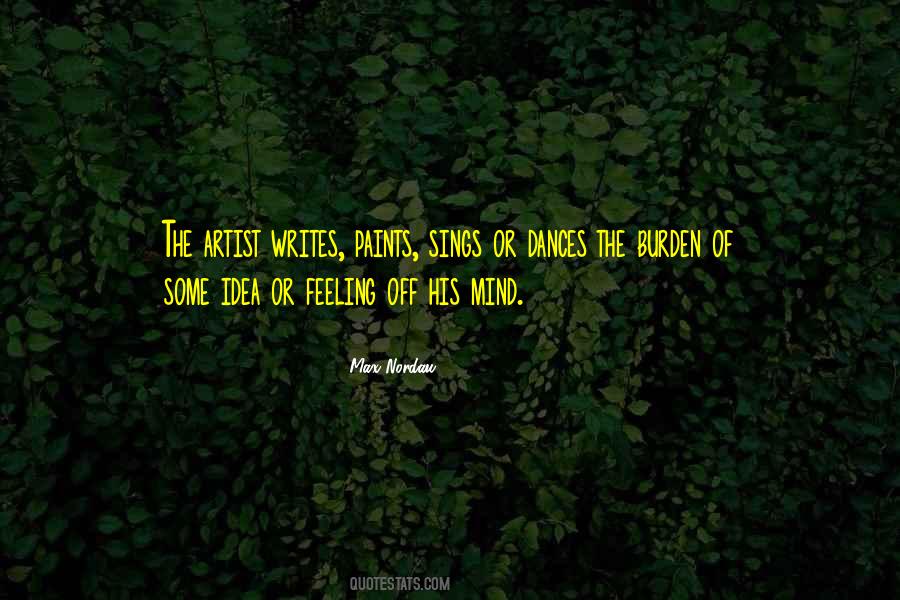 Artist Mind Quotes #1865019
