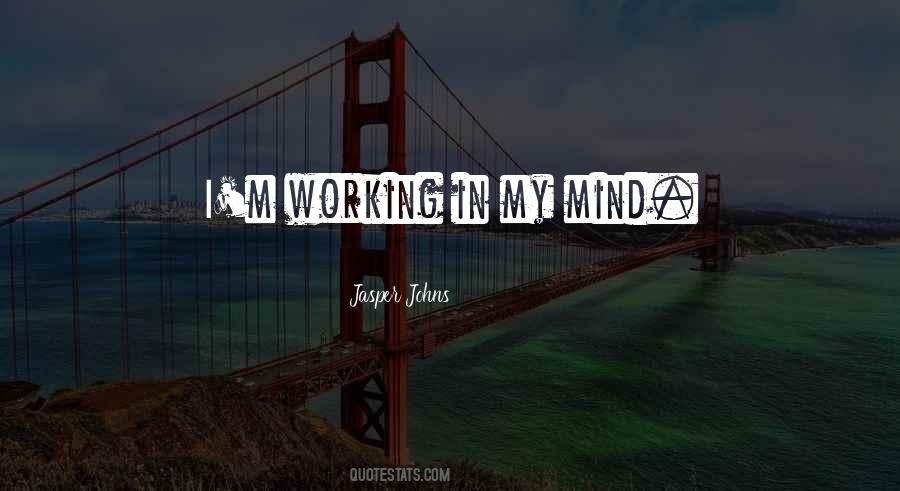 Artist Mind Quotes #587764