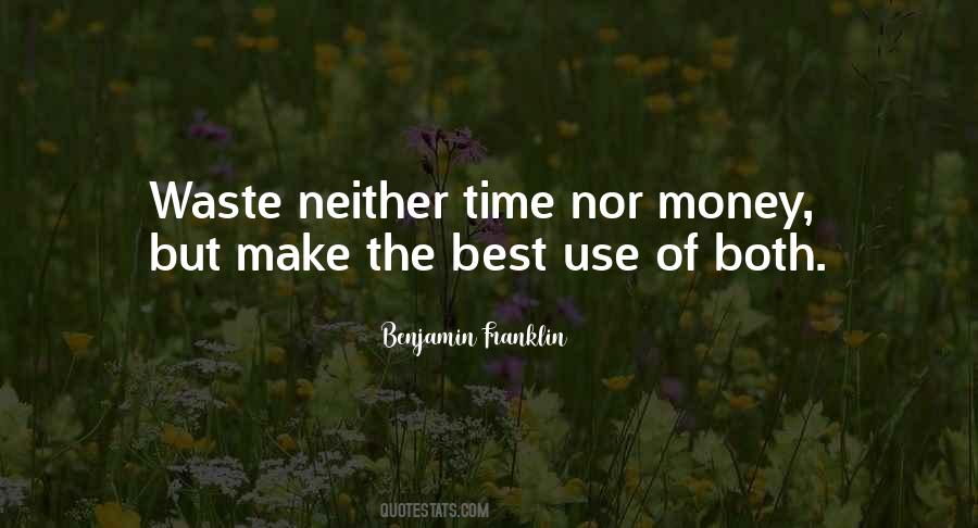 Make Use Of Your Time Quotes #117557