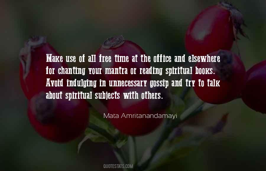 Make Use Of Your Time Quotes #1194849