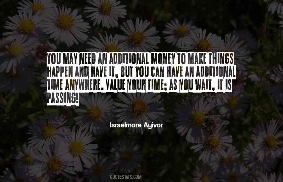 Make Use Of Your Time Quotes #713017