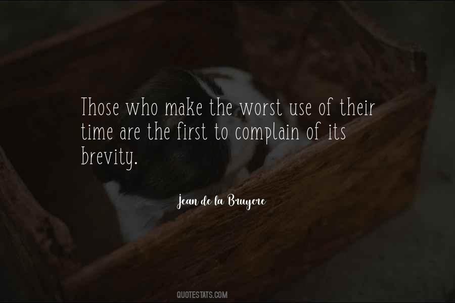 Make Use Of Your Time Quotes #730185