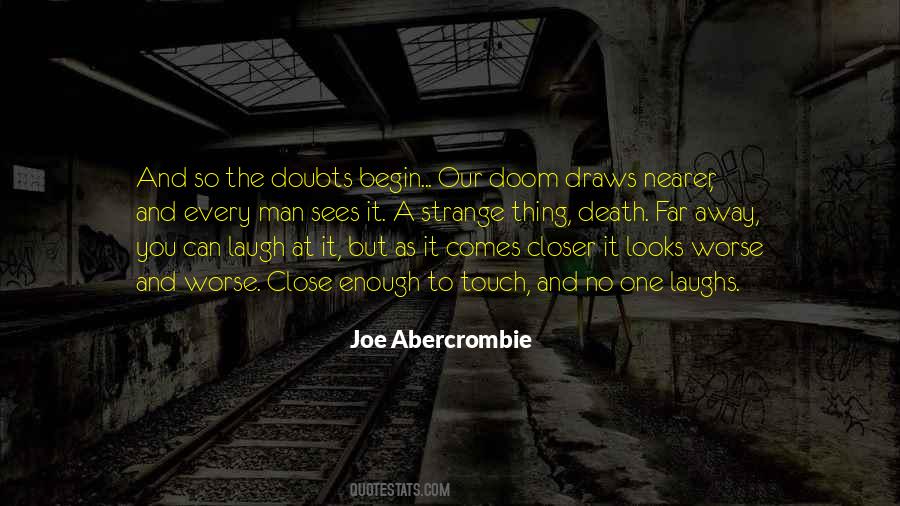 Laugh At Death Quotes #1143375