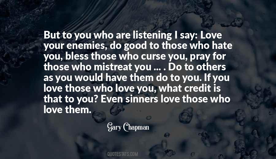 Bless Those Who Bless You Quotes #48793