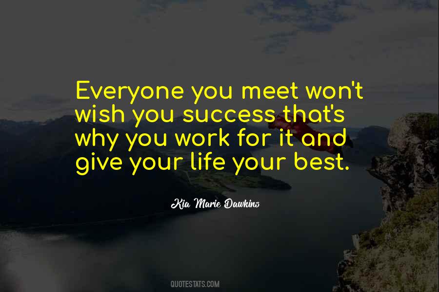 You Give Your Best Quotes #1141918