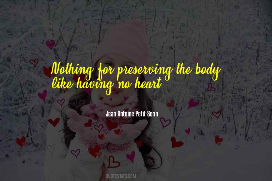 Having No Heart Quotes #1562057