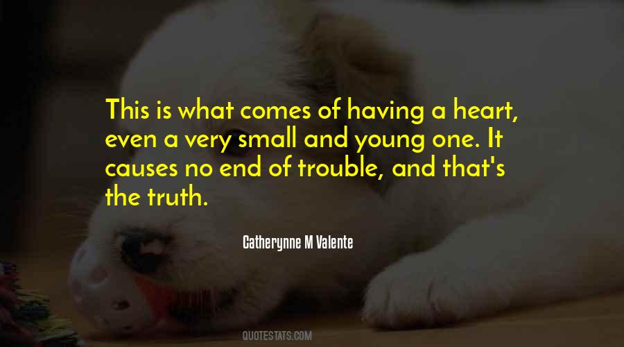 Having No Heart Quotes #955807