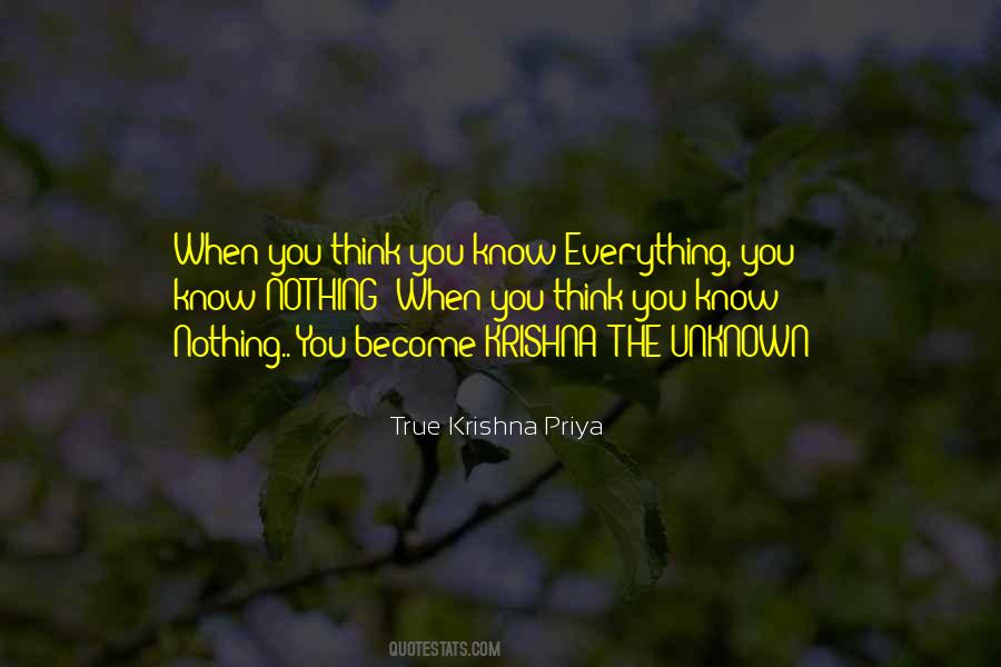 When You Think You Know Everything Quotes #748415