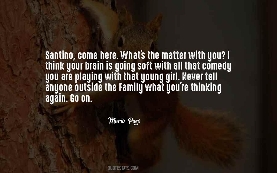 What You Think Is What You Are Quotes #1084263