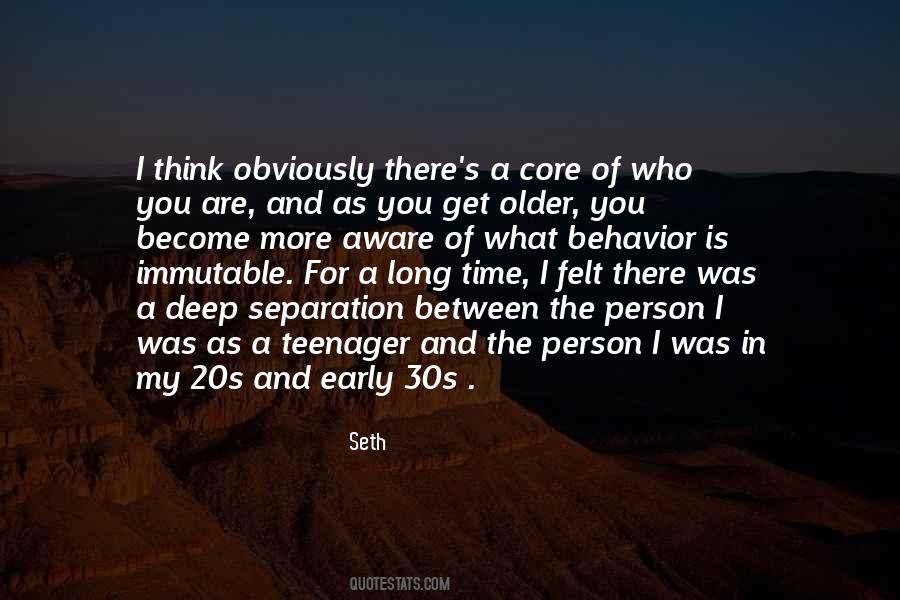 What You Think Is What You Are Quotes #1131279