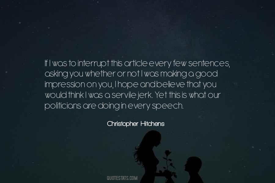 What You Think Is What You Are Quotes #345385