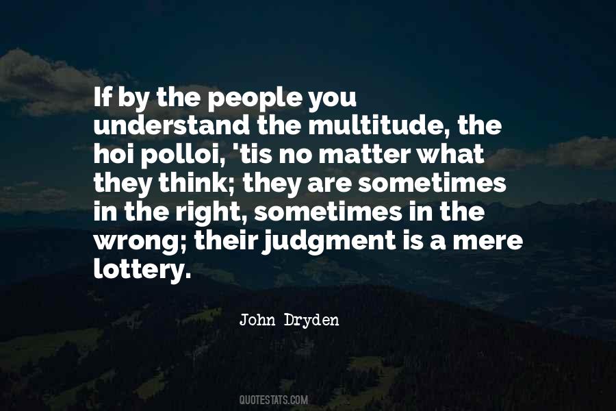 What You Think Is What You Are Quotes #617733