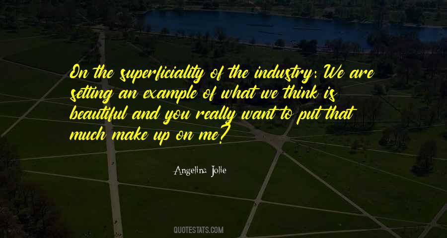 What You Think Is What You Are Quotes #646980