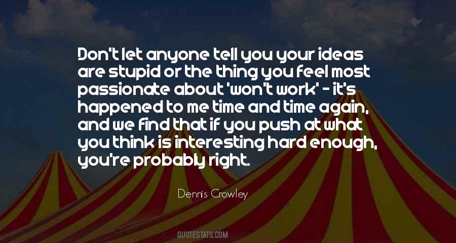 What You Think Is What You Are Quotes #777041