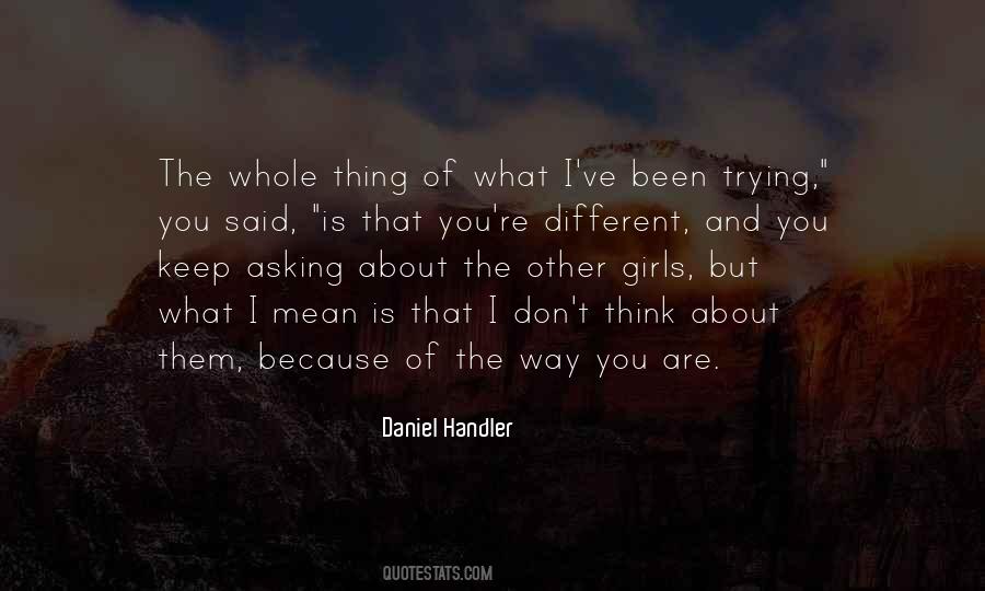 What You Think Is What You Are Quotes #794987