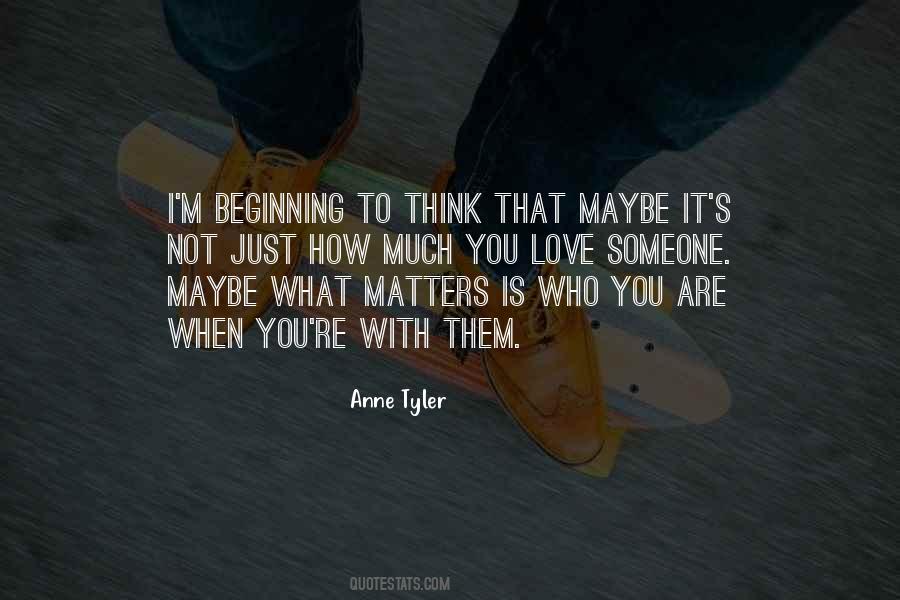 What You Think Is What You Are Quotes #921477
