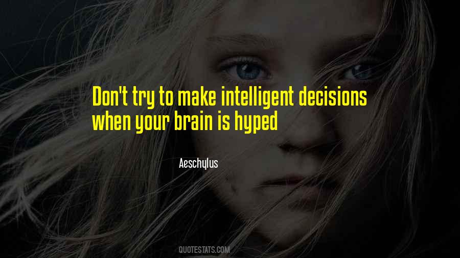 Make Your Decision Quotes #138790