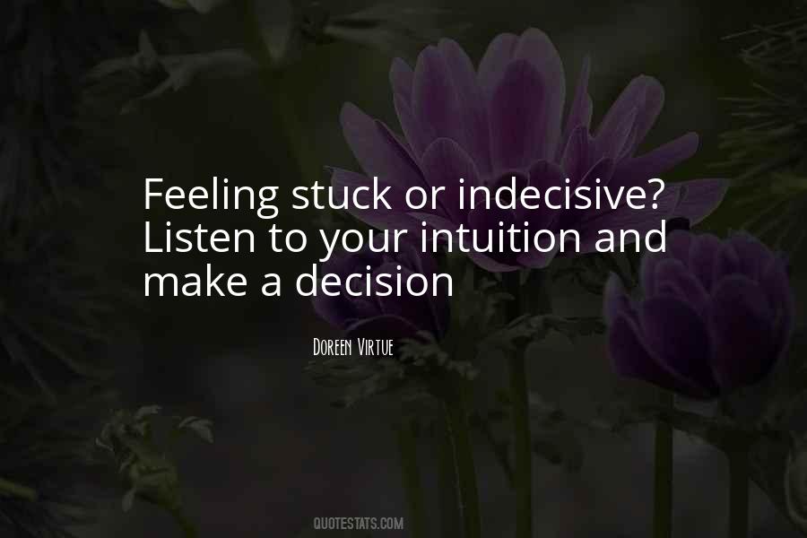 Make Your Decision Quotes #1477805