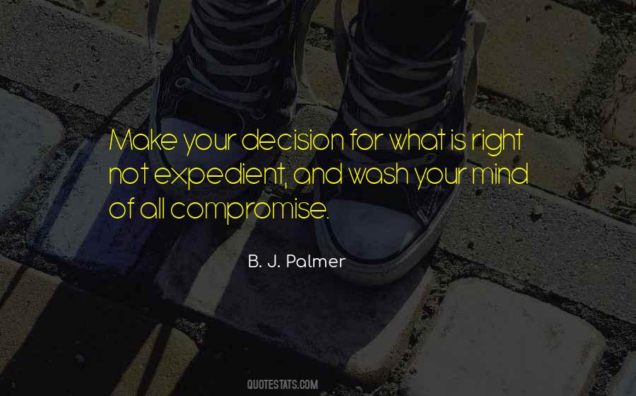 Make Your Decision Quotes #798342