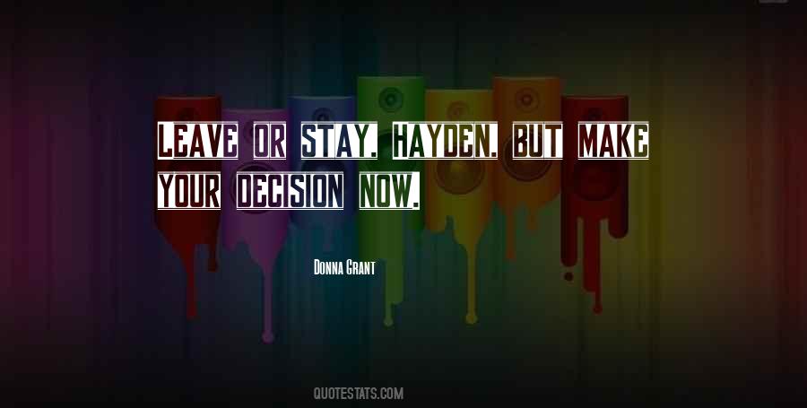 Make Your Decision Quotes #968185