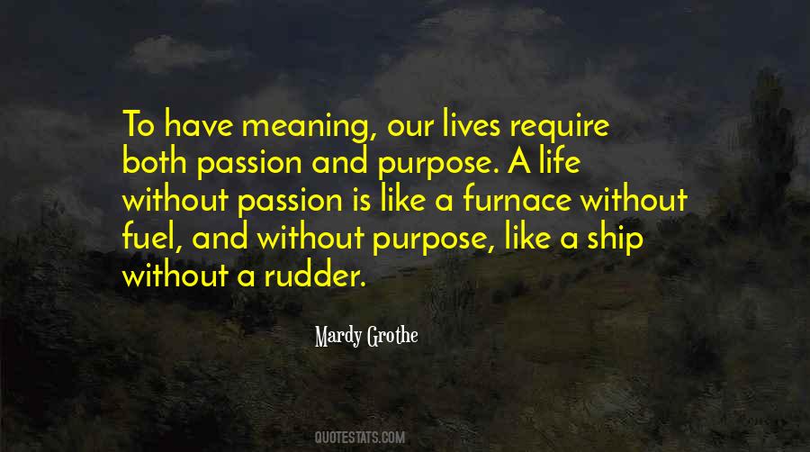 Life Without Passion Quotes #401831