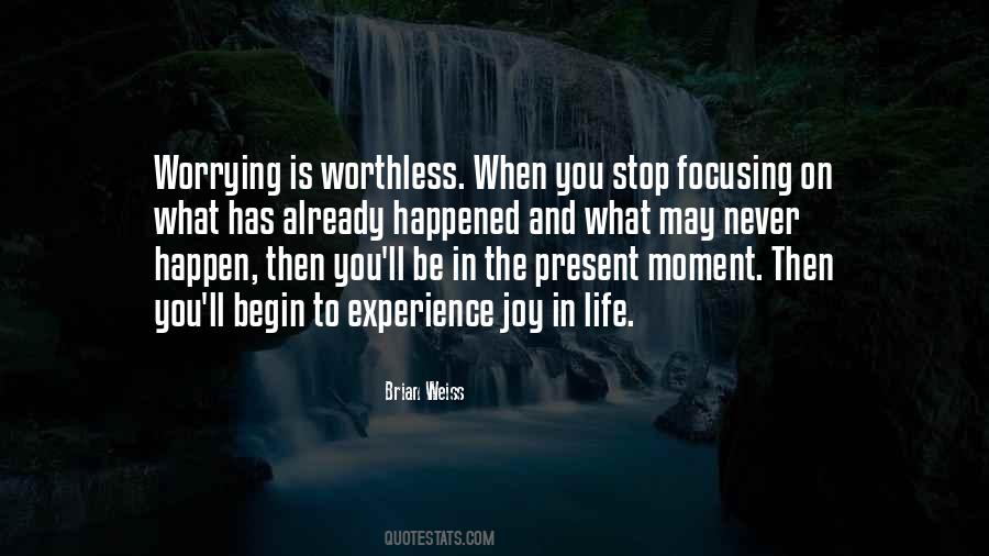 Be In The Present Quotes #1133928