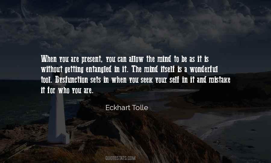Be In The Present Quotes #20100