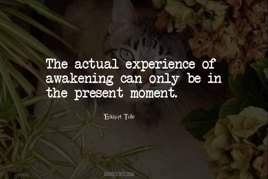 Be In The Present Quotes #850790