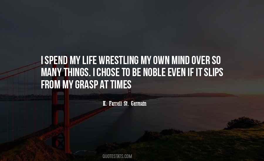 Wrestling Life Quotes #1754062