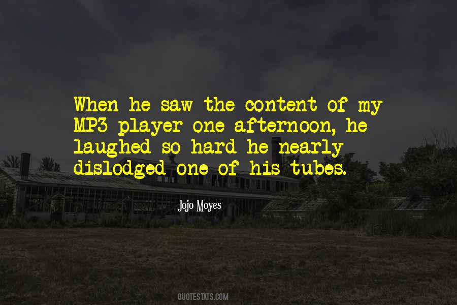 I Laughed So Hard Quotes #1473195