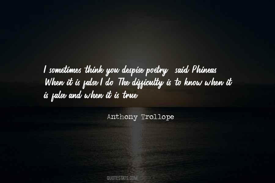 I Despise You Quotes #1045945