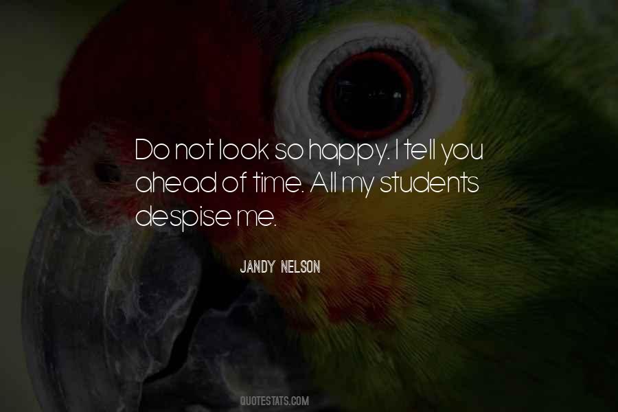 I Despise You Quotes #1344301
