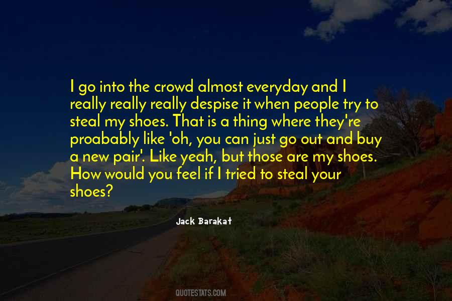 I Despise You Quotes #1813402