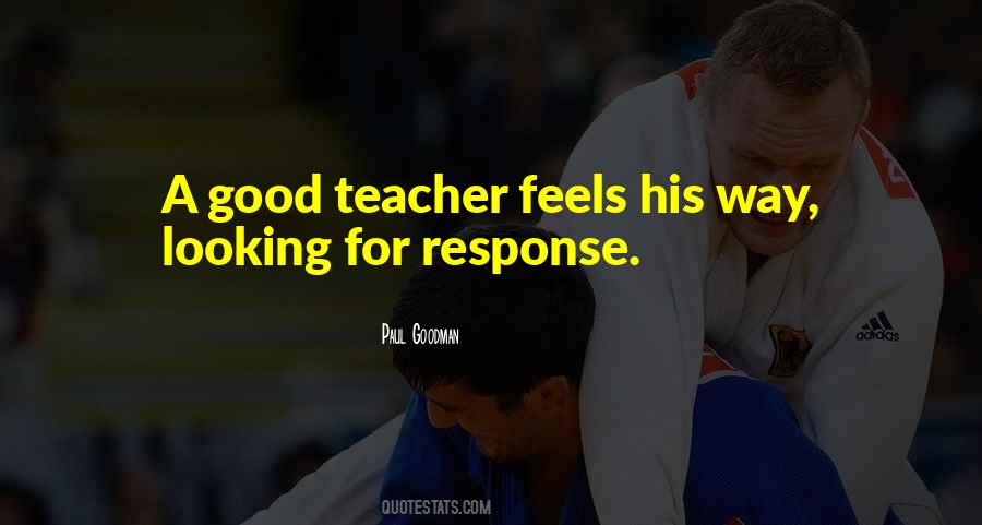 A Good Teaching Quotes #1028867