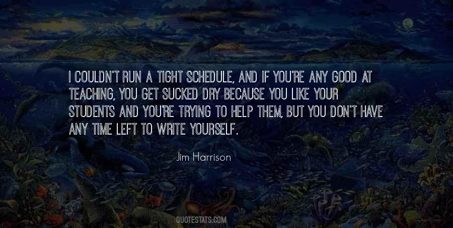 A Good Teaching Quotes #1392340