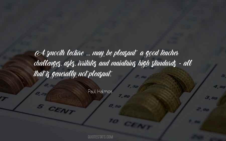 A Good Teaching Quotes #1413004