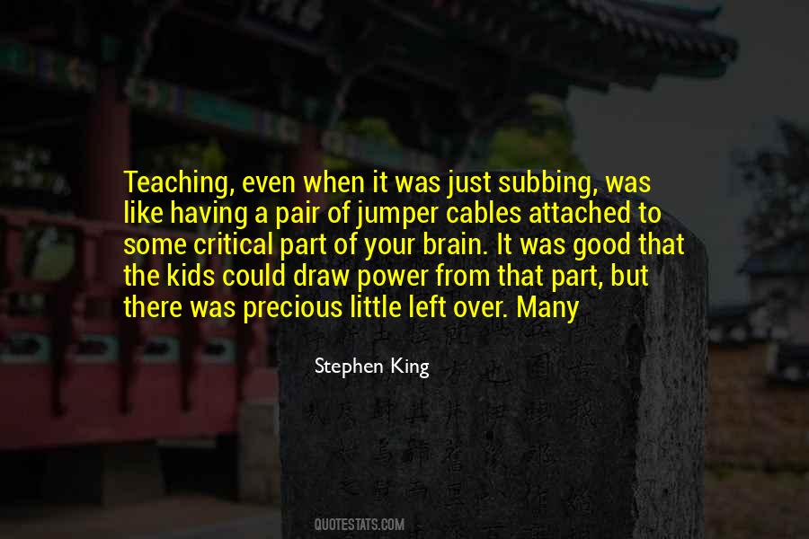A Good Teaching Quotes #1651135