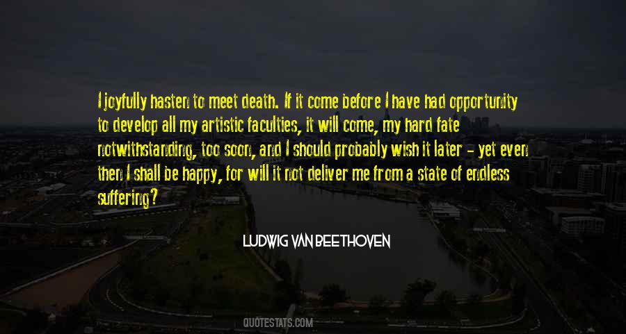Opportunity Will Come Quotes #1721078