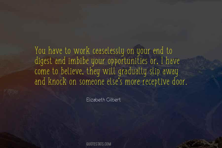 Opportunity Will Come Quotes #305594