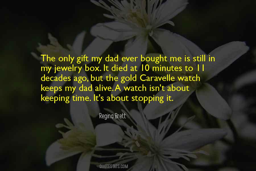 Gold Watch Quotes #1228592