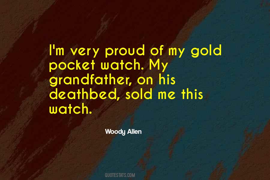 Gold Watch Quotes #441020