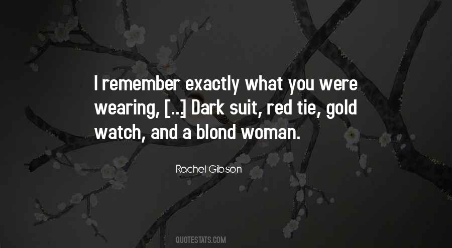 Gold Watch Quotes #489427